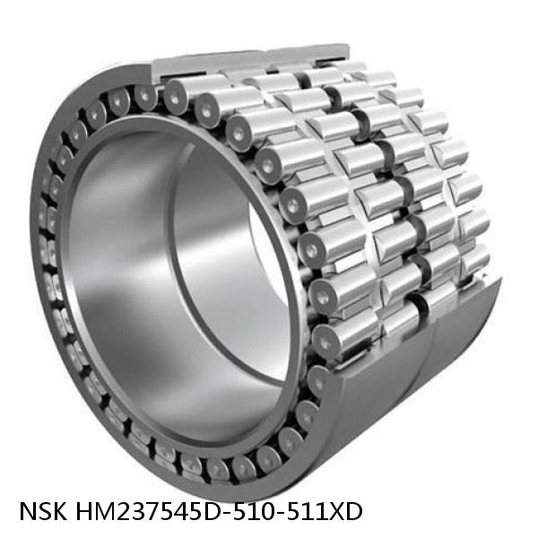 HM237545D-510-511XD NSK Four-Row Tapered Roller Bearing